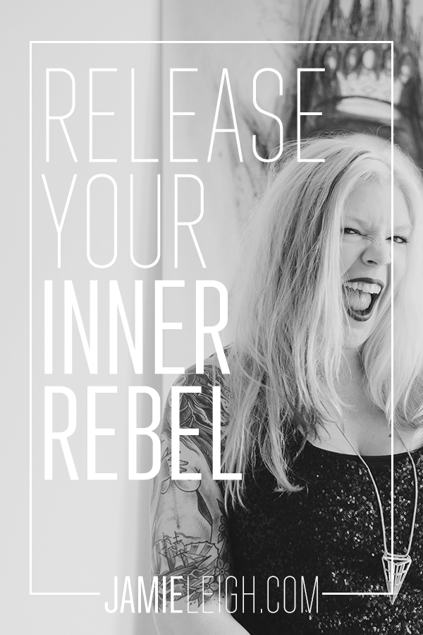 release your inner rebel | Jamie Leigh Digital Strategist
